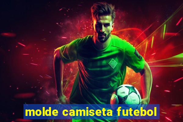 molde camiseta futebol