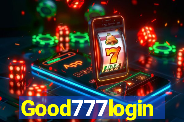 Good777login