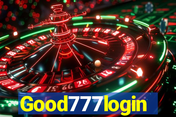 Good777login