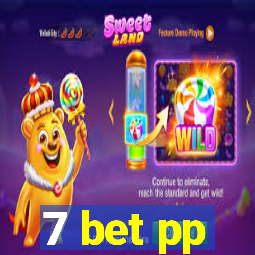 7 bet pp