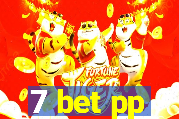 7 bet pp