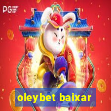 oleybet baixar