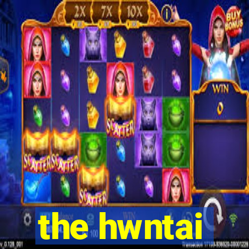 the hwntai