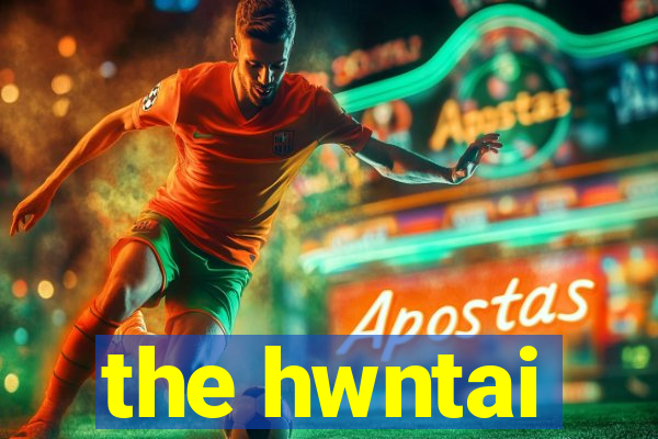 the hwntai