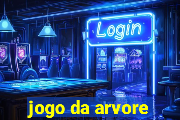 jogo da arvore