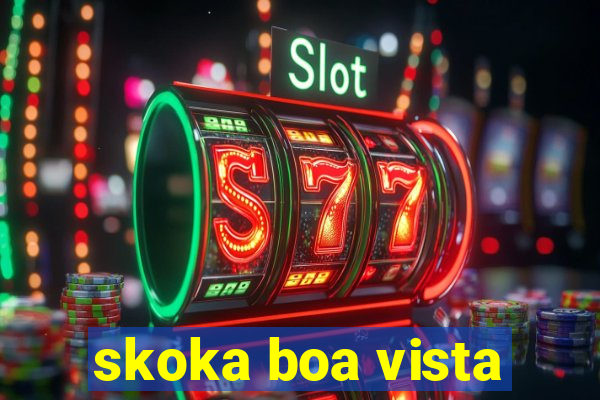 skoka boa vista