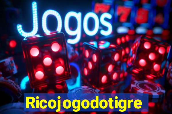 Ricojogodotigre