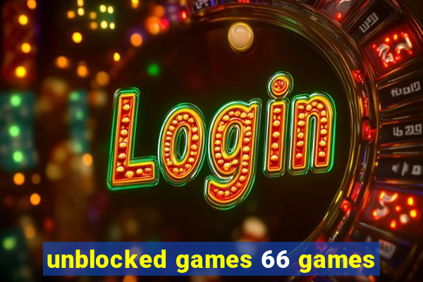 unblocked games 66 games