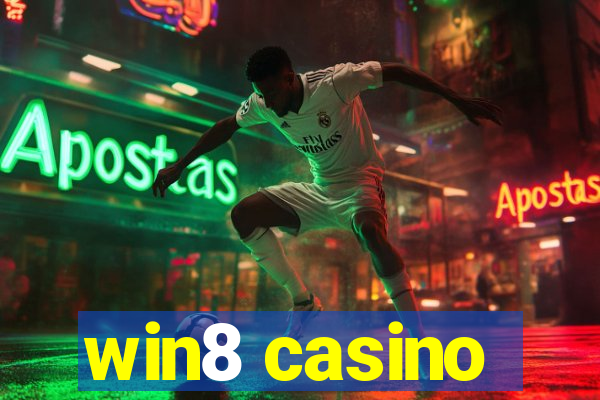 win8 casino