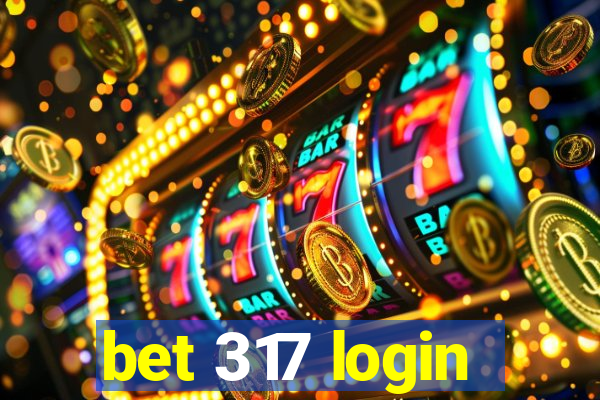 bet 317 login