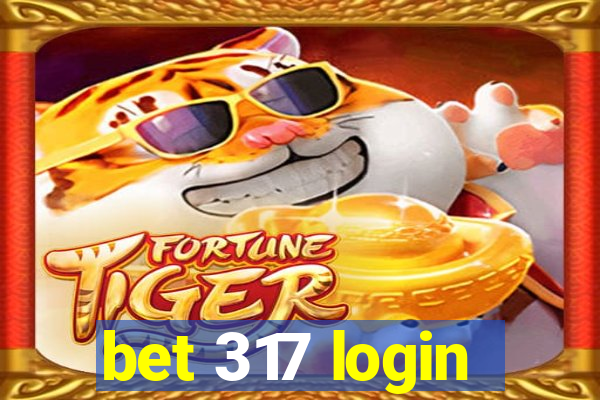 bet 317 login