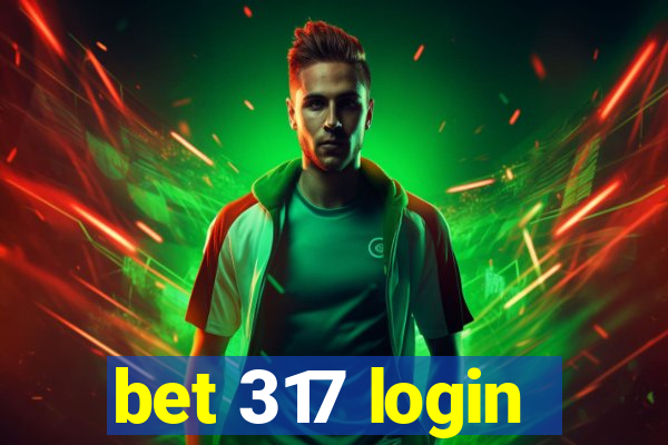 bet 317 login