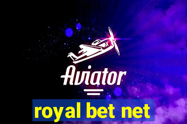 royal bet net