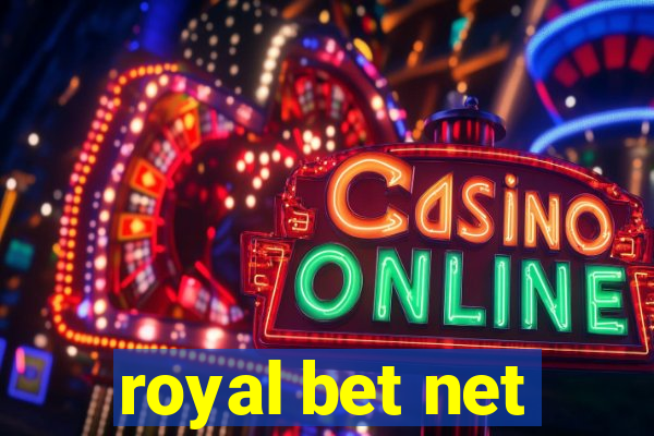 royal bet net