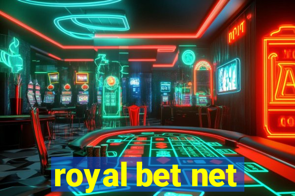 royal bet net