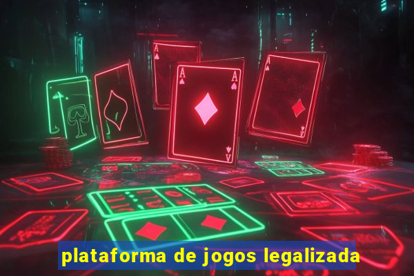 plataforma de jogos legalizada