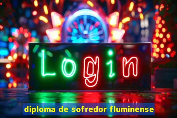 diploma de sofredor fluminense