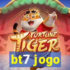 bt7 jogo