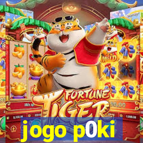 jogo p0ki