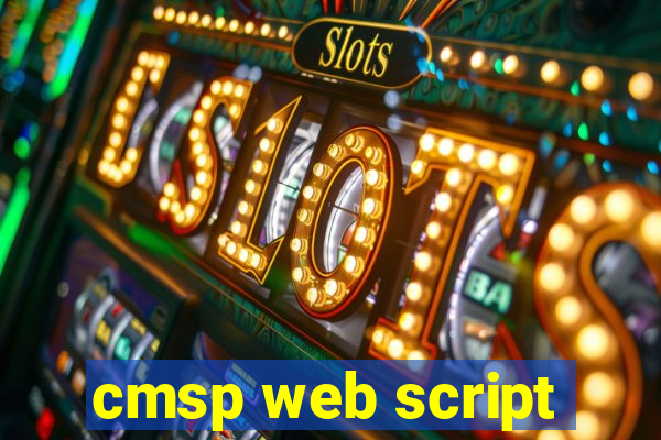 cmsp web script