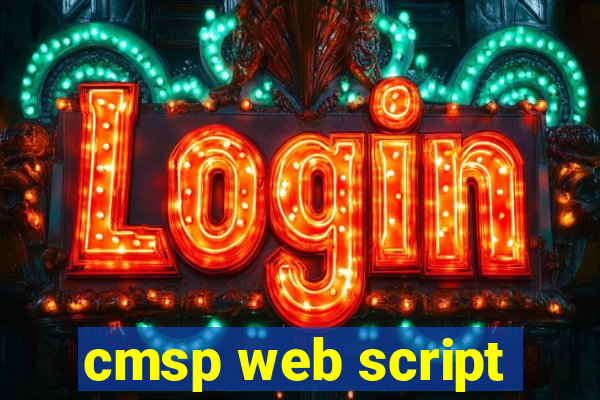 cmsp web script