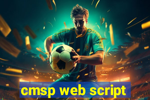 cmsp web script