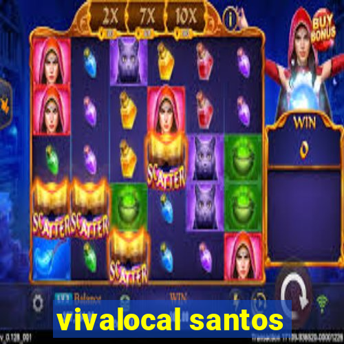 vivalocal santos