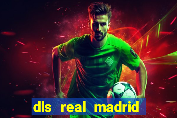 dls real madrid kit 2022