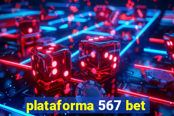 plataforma 567 bet