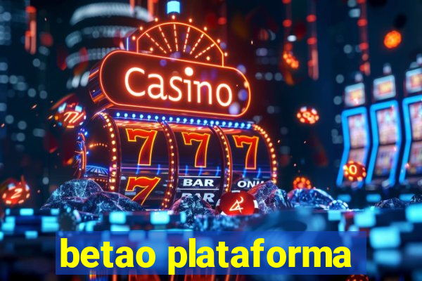 betao plataforma