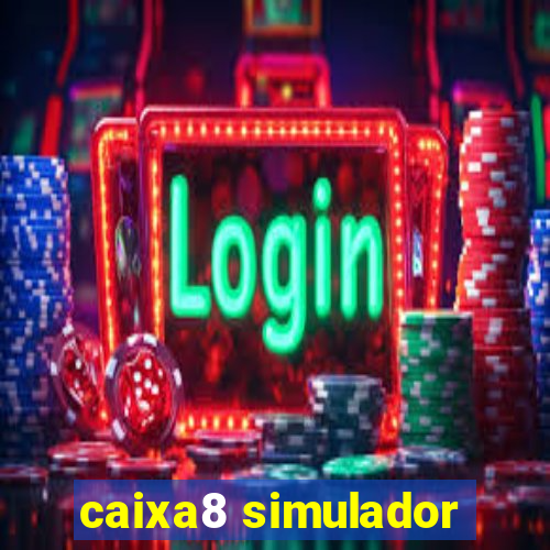 caixa8 simulador