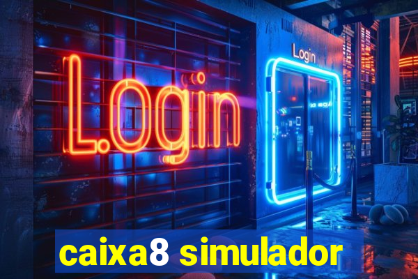 caixa8 simulador