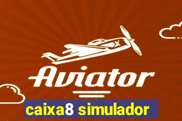 caixa8 simulador