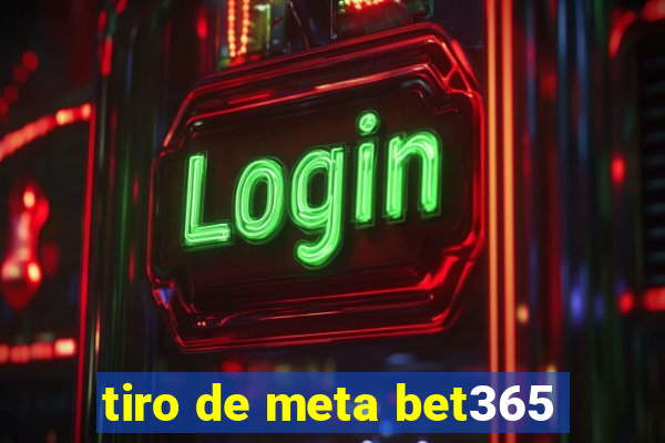 tiro de meta bet365