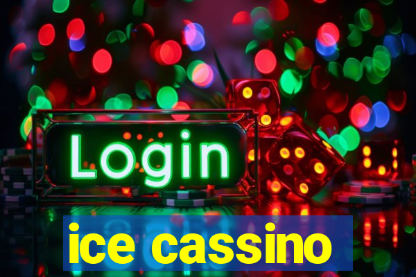 ice cassino