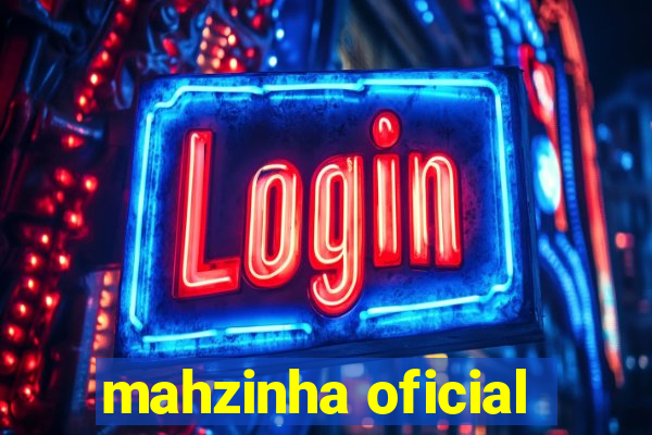 mahzinha oficial