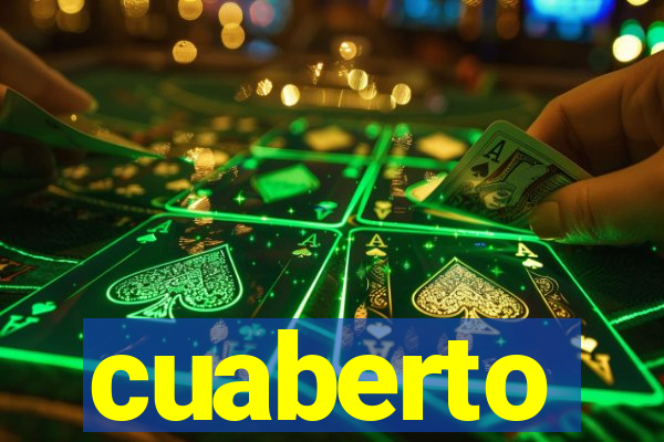 cuaberto