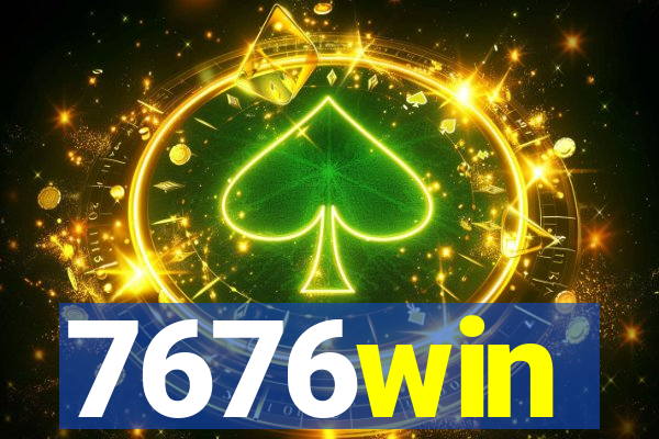 7676win