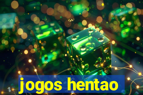 jogos hentao