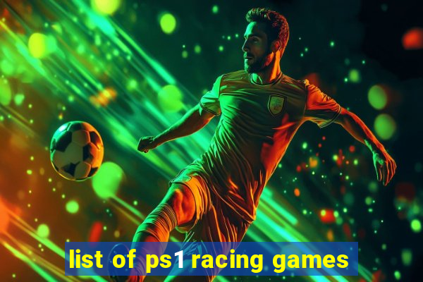 list of ps1 racing games