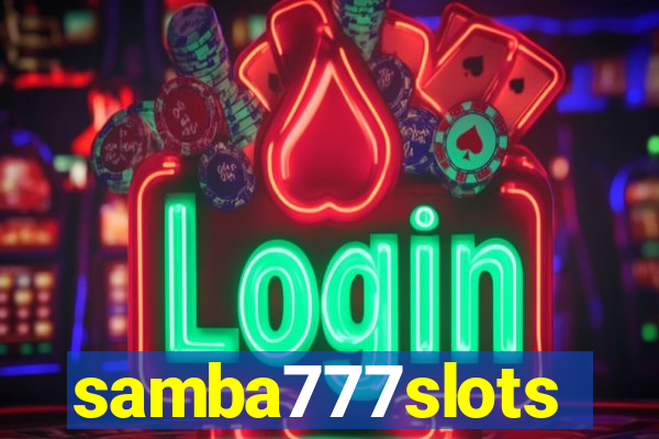 samba777slots