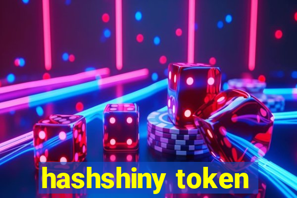 hashshiny token