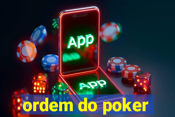 ordem do poker