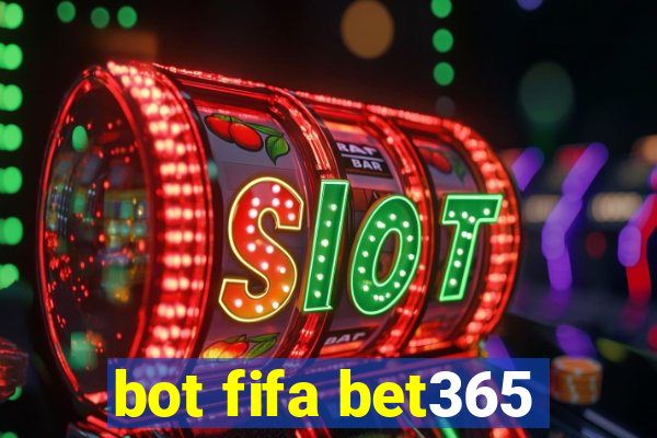 bot fifa bet365