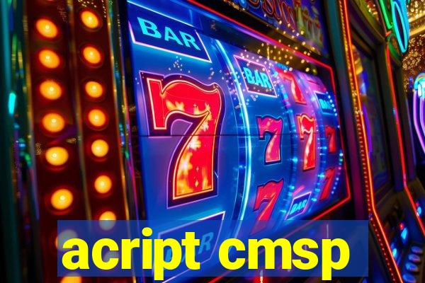 acript cmsp