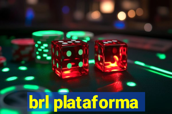 brl plataforma