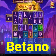 Betano