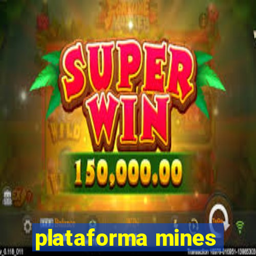 plataforma mines