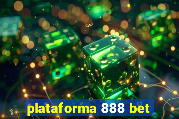 plataforma 888 bet