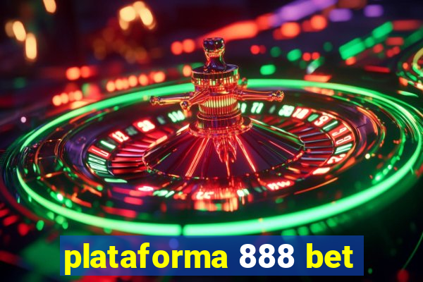 plataforma 888 bet